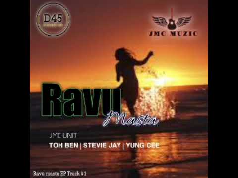 Ravu Masta (Toh Ben | Stevie Jay | Yung Cee) JMC CREW 2022 PROD BY D45 RECORDS
