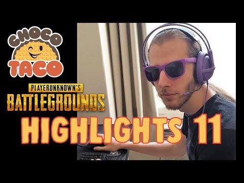 chocoTaco Presents: Highlights 11
