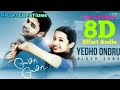 Yedho Ondru 8D Song Lesa Lesa Harris Jayaraj Vaali Harish Raghavendra Srilekha Franko