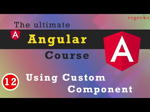 Angular 9 Tutorial 12 Using Custom Components