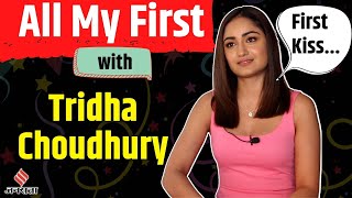 Tridha Choudhury Interview: Tridha Choudhury ने खोले जिंदगी के राज | All My First