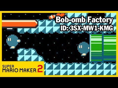 Bob-omb Factory - Super Mario Maker 2