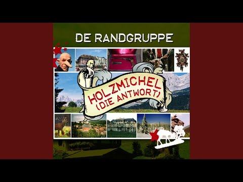 Holzmichel (Die Antwort) (Radio Version)