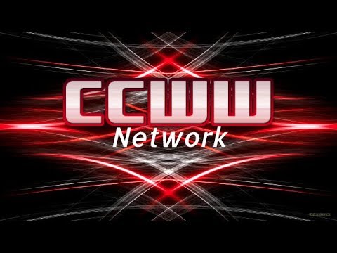 CCWW Network 2019 OFFICIAL TRAILER