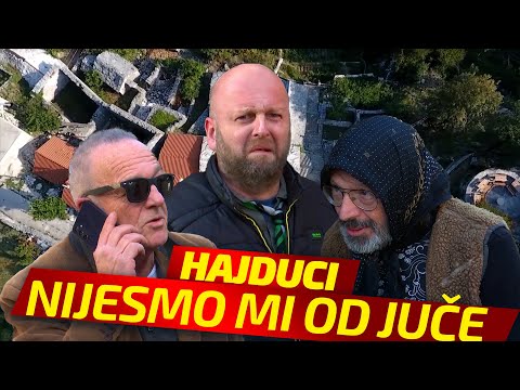 NIJESMO MI OD JUČE - EPIZODA 254 || HAJDUCI