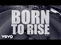 Redlight King - Born to Rise (Official Lyric Video ...