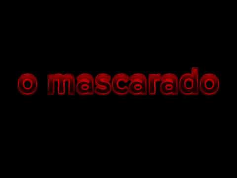 O mascarado trailer original 