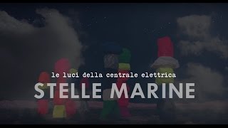 STELLE MARINE | Vasco Brondi - Le luci della centrale elettrica | TERRA