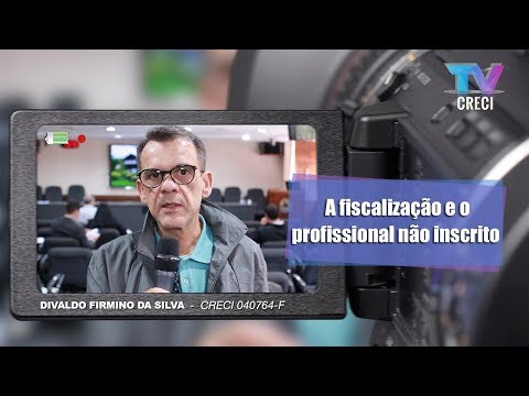 A fiscalização e o profissional não inscrito - Fala Corretor 184