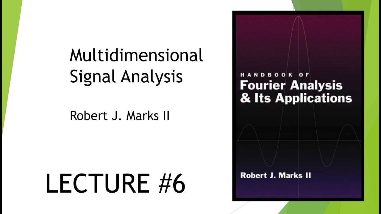 #6 Multidimensional Signal Analysis