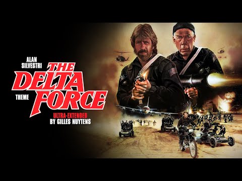 Alan Silvestri - The Delta Force Theme [ULTRA-Extended by Gilles Nuytens]