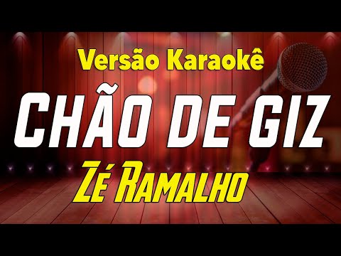 Zé Ramalho Chão de Giz (ao vivo) Karaokê