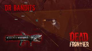 LEVIATHAN LAUNCHER vs. DR Bandits! | Dead Frontier
