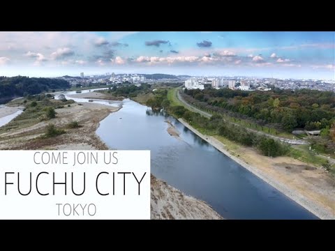 COME JOIN US ! FUCHU CITY TOKYO - 東京都府中市