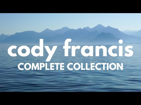 CODY FRANCIS - Complete Collection | 🌲☕  - An Indie/Folk/Acoustic Playlist