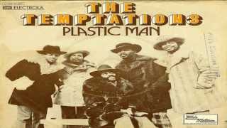 Plastic Man - The Temptations -  (Version Completa)