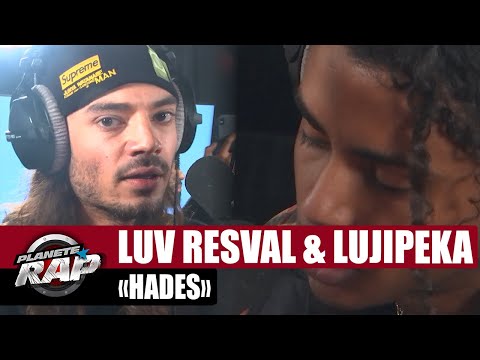 Luv Resval feat. Lujipeka "Hadès" #PlanèteRap