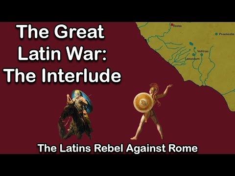 The Great Latin War: the Interlude (Rome and Romans)