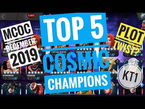 Top 5 Cosmic Champions In MCOC! December 2019!