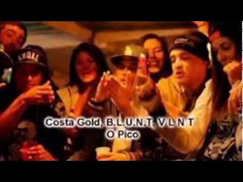 Costa Gold, B L U N T, V L N T O   Pico ∆4drilh∆