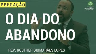 O Dia do Abandono - 2 Timóteo 4:16-18