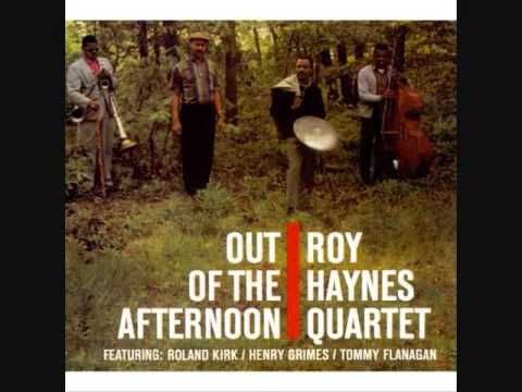 Roy Haynes Quartet (Usa, 1962)  - Out of the Afternoon