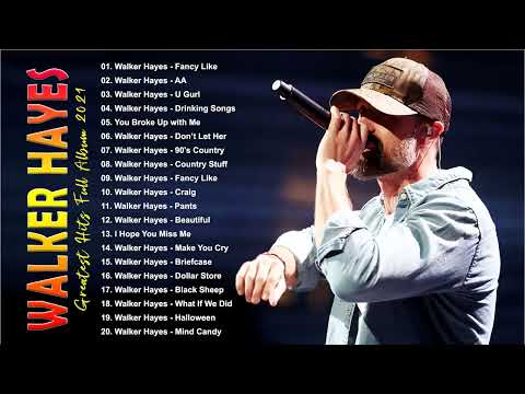 Walker Hayes New Playlist 2022💥Walker Hayes Greatest Hits Full Album 2022💥Top New Country Songs 2022