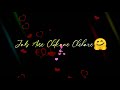 Ude Jab Jab Julfe Teri Status Love Whatsapp Status