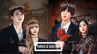 BTS x BLACKPINK • Kings & Queens • fmv