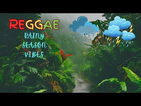 Rainy Season Vibes Reggae 2025 | Best Reggae Love Songs Collection