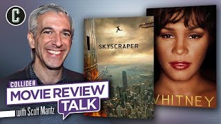 Skyscraper & Whitney - Movie Review Talk with Scott Mantz