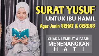 Download lagu Surat YUSUF Untuk Ibu Hamil Agar Janin Sehat dan Cerdas - Qoriah Kuntriksi Ellail mp3