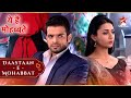 Raman करेगा Ishita से शादी Full Ep 41 45 Yeh Hai Mohabbatein