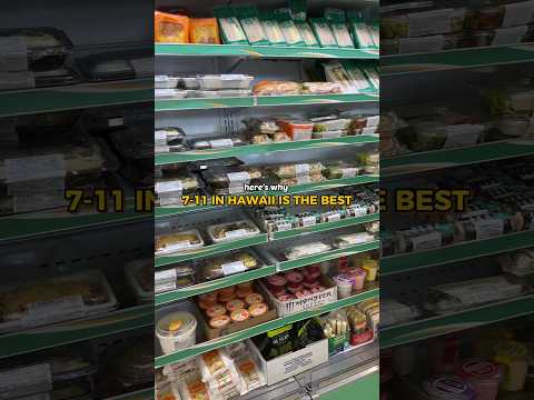 Here’s why 7-11 in Hawaii is the best