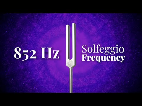 852 Hz Solfeggio Frequency | Tuning Fork | Returning to Spiritual Order | Pure Tone