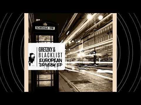 Gretzky & Blacklist - European Driveby [feat  MC Dino]