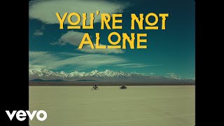You’re Not Alone Music Video