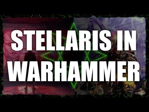 Overthinking 06 - Can a Stellaris empire survive in the Warhammer 40k universe?