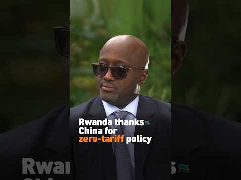 Rwanda thanks China for zero-tariff policy