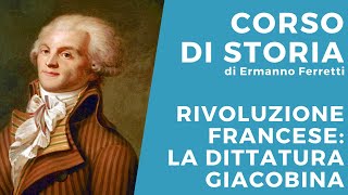 Rivoluzione francese: la dittatura giacobina