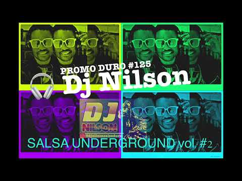 DJ NILSON PROMO DURO #125 Salsa y Guaguanco Underground vol. #2