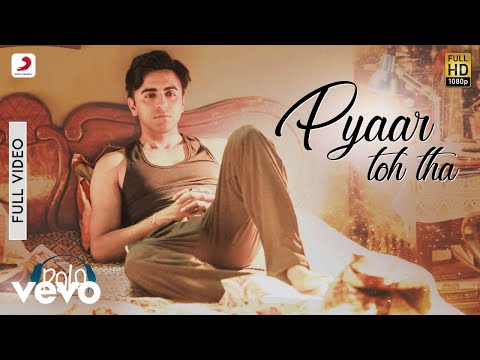 Pyaar Toh Tha Full Video - Bala|Aayushmann,Bhumi, Yami|Jubin & Asees|Sachin - Jigar