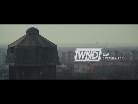 WND - Swojski Tekst (Prod. Gibbs)