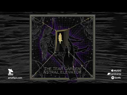 The Tear Garden "Astral Elevator" FULL ALBUM STREAM #CevinKey #EdwardKaSpel #ARTOFFACT