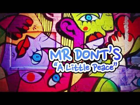 Mr Dont's - A Little Peace (Kaje Trackheadz Remix)