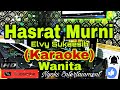 HASRAT MURNI Elvy Sukaesih KARAOKE Dangdut Nada Wanita E DO