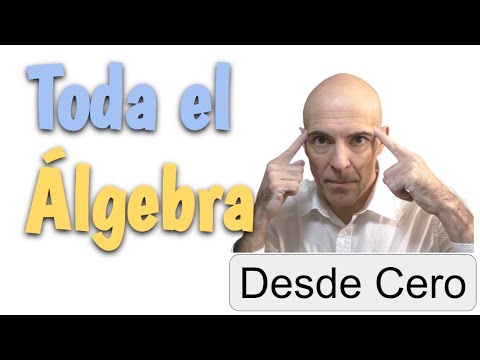 APRENDE ÁLGEBRA DESDE CERO. Curso completo