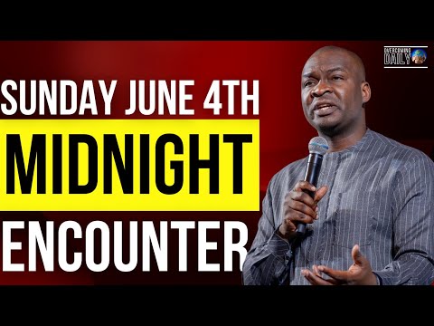[SUNDAY JUNE 4TH] MIDNIGHT SUPERNATURAL ENCOUNTER WITH THE WORD OF GOD | APOSTLE JOSHUA SELMAN