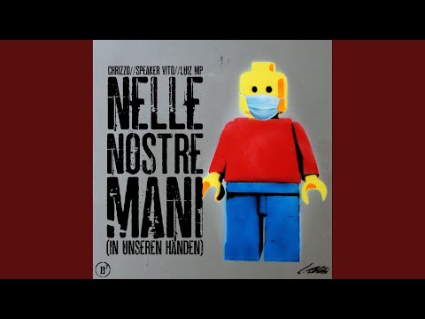 Nelle Nostre Mani (In unseren Händen)