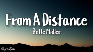 From a Distance Bette Midler (Lyrics)